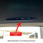 Mercedes-Benz CLA Parking Sensors Mercedes-Benz CLA Parking Sensors