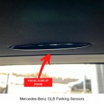 Mercedes-Benz GLB Parking Sensors Mercedes-Benz GLB Parking Sensors