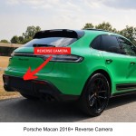 Porsche Macan 2018+ Reverse Camera Porsche Macan 2018+ Reverse Camera
