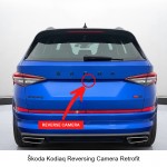 Škoda Kodiaq Reversing Camera Retrofit Škoda Kodiaq Reversing Camera Retrofit