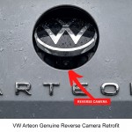 VW Arteon Genuine Reverse Camera Retrofit VW Arteon Genuine Reverse Camera Retrofit