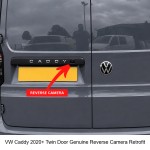 VW Caddy 2020+ Twin Door Genuine Reverse Camera Retrofit VW Caddy 2020+ Twin Door Genuine Reverse Camera Retrofit